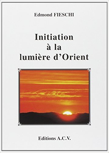 Lumiere Orient Edmon Fieschi